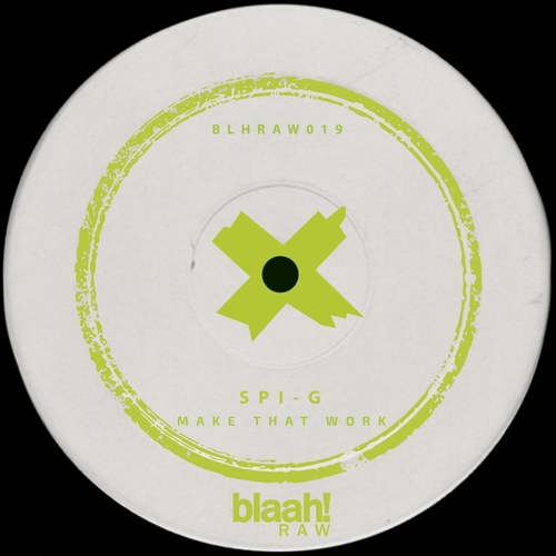 SPI-G - Make That Work! [BLHRAW019]